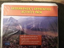 Pearson Prentice Hall Geographer's Apprentice Activity Pack, Hands-On Activities Explore Big Ideas (Maps, graphs, diagrams, photographs, newspaper articles, and more.