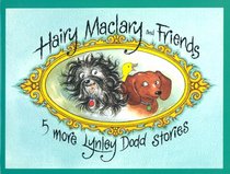 Hairy Maclary and Friends: Five More Lynley Dodd Stories
