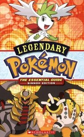 Legendary Pokemon: The Essential Guide - Sinnoh Edition