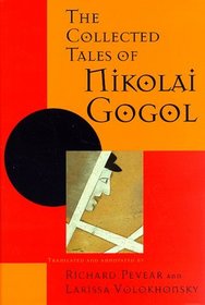 The Collected Tales of Nikolai Gogol