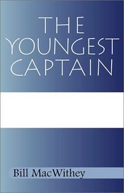 The Youngest Captain