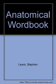 Anatomical Wordbook