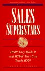 Sales Superstars: HOW They Made It and WHAT They Can Teach YOU!