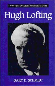 Hugh Lofting (Twayne's English Authors Series)