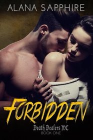 Forbidden (Death Dealers MC) (Volume 1)