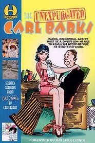 The Unexpurgated Carl Barks Cartoons