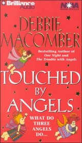 Touched by Angels (Angelic Intervention, Bk 3) (Audio Cassette) (Abridged)