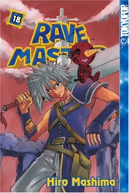 Rave Master Volume 18 (Rave Master (Graphic Novels))