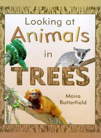 In Trees (Looking at Animals)