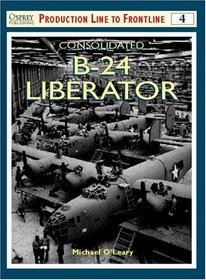 Consolidated B-24 Liberator (Osprey Production Line to Frontline 4)