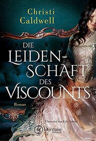 Die Leidenschaft des Viscounts (Hell & Sin, 2) (German Edition)