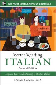 Better Reading Italian, 2nd Edition (Better Reading Series)