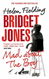 Bridget Jones: Mad About the Boy (Bridget Jones, Bk 3)