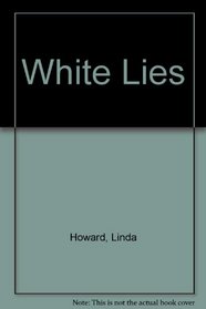 White Lies/Large Print