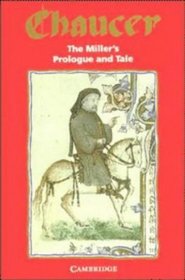 The Miller's Prologue and Tale (Selected Tales from Chaucer)