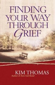 Finding Your Way Through Grief