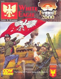 White Eagle (Twilight: 2000, Return to Europe series #3)