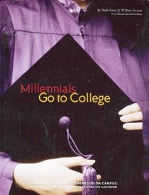 Millennials Go to College: Strategies for a New Generation on Campus