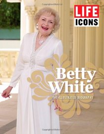 LIFE ICONS Betty White