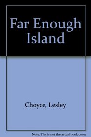 Far Enough Island