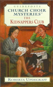 The Kidnappers Club, Guideposts Church Choir Mysteries