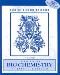 Biochemistry: Student Lecture Notebook