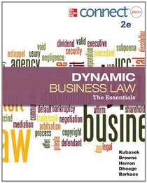 Dynamic Business Law: The Essentials with Connect Plus