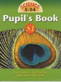Science 5-14: Pupils Book Stage 1 (Science 5-14 Series)