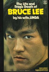 Life and Tragic Death of Bruce Lee