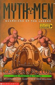 Castor  Pollux: The Fighting Twins (Myth Men , No 8)