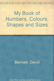 My Book of Numbers, Colours, Shapes and Sizes