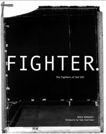 Fighter: The Fighters of the UFC
