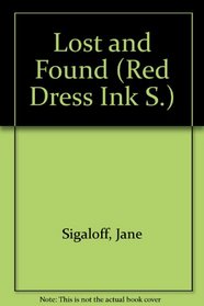 Lost and Found (Red Dress Ink S.)