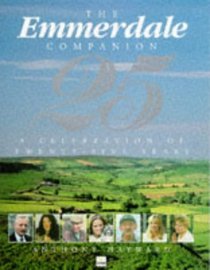 EMMERDALE COMPANION: A CELEBRATION OF 25 YEARS