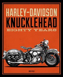 Harley-Davidson Knucklehead: 80 Years