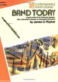 Band Today, Part 3: Bassoon (Contemporary Band Course)