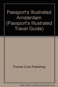 Passport's Illustrated Travel Guide to Amsterdam