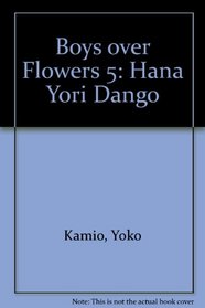 Boys over Flowers 5: Hana Yori Dango