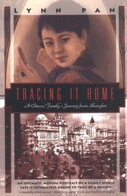 Tracing It Home: A Chinese Journey (Kodansha Globe)