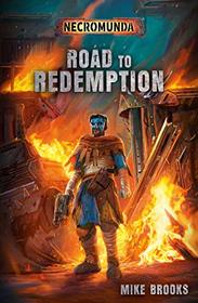 Road to Redemption (Necromunda)