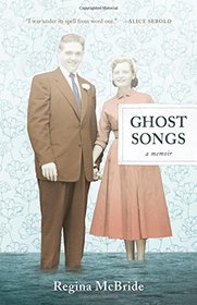 Ghost Songs: A Memoir