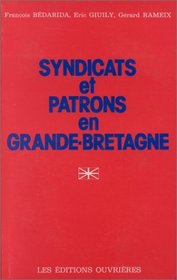 Syndicats et patrons en Grande-Bretagne (French Edition)
