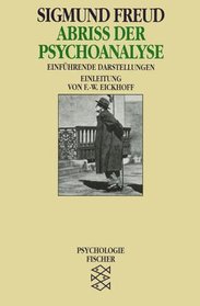 Sigmund Freud Abriss der Psychoanalyse - Das Unbehagen in der Kultur (German edition)
