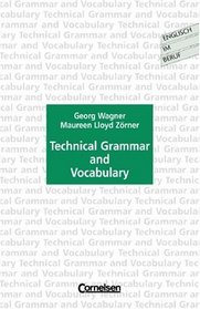 Englisch im Beruf. Technical Grammar and Vocabulary. A Practice Book for Foreign Students. (Lernmaterialien)