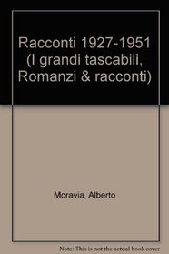 Racconti 1927-1951 (I grandi tascabili, Romanzi & racconti)
