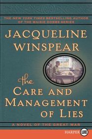 The Care and Management of Lies (Larger Print)