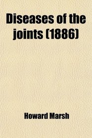 Diseases of the joints (1886)
