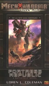 Fortress Republic: A Battletech Novel (Mechwarrior: Dark Age)