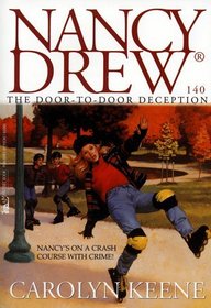 The Door to Door Deception (Nancy Drew Digest, No 140)