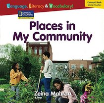 Windows on Literacy Language, Literacy & Vocabulary Emergent (Social Studies): Places in My Community (Language, Literacy, and Vocabulary - Windows on Literacy)